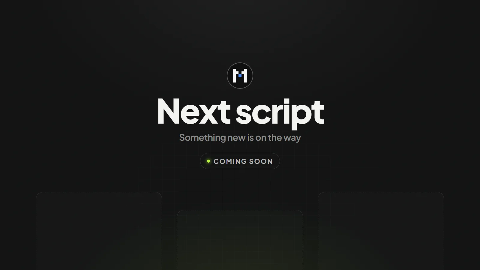 Next script, coming soon